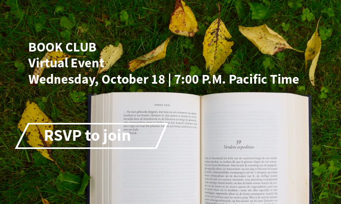 BOOK CLUB Virtual Event Wednesday, October 18 | 7:00 P.M. Pacific Time
